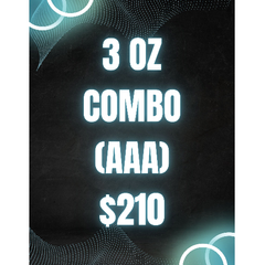 $210 for 3 oz Combo (AAA)