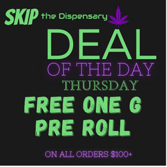 #Deals of the day Thursday: Free one gram pre roll