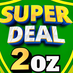 2OZ FOR $65 - 2OZ FOR $85 - 2OZ FOR $90 - 2OZ $110 - 2OZ FOR $125 - 2OZ - 2OZ FOR $150FOR $135 - 