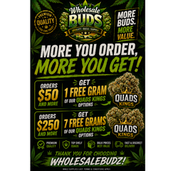 FREE WEED QUADS KING OPTIONS ON EVERY ORDER