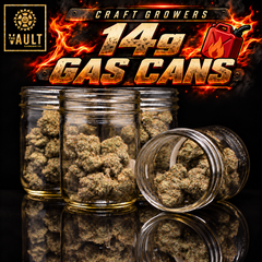     [AAAA+] CRAFT GROWERS - Half Ounce GAS CANS⛽️ - NEW DROP Oct 20th