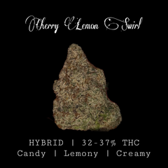 Cherry Lemon Swirl 🍋🍒🍭  | HYBRID | 32-37% THC | $120 an oz | $180 for 2 oz |