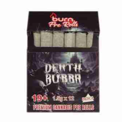 Burn Pre Roll Packs – Death Bubba (12 x 1.5 Gram Joints) (Indica)