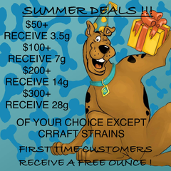 SUMMER DEALS - FREE OUNCE OF CHOICE (EXCEPT CRAFT) FOR ORDERS $300+ - AND FREE OZ FOR FIRST TIME CUSTOMERS