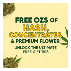 Spend $350 - Pick ONE FREE Gift: 28g Hash, 28g Popcorn, or 6g Dual Vape