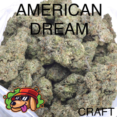 AMERICAN DREAM AAAAA+ CRAFT - 2 FOR $200 - 4 FOR $350
