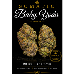Baby Yoda | INDICA | 29-34% THC | $120 an oz | $180 for 2 Ozs | 