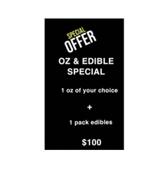 ** SPECIAL ** 1 OZ & 1 Pack Edibles - $100 ** 🍭⛽️