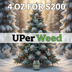☃️The Perfect Winter Bulk-Up: 4oz for $200 at UPer Weed ❄️