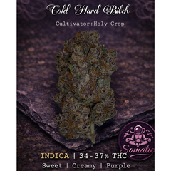 Holy Crop - ❄️🔥 Cold Hard Bitch (Indica-Dominant Hybrid) 34-37% THC | $150 an oz | $225 for 2 ozs