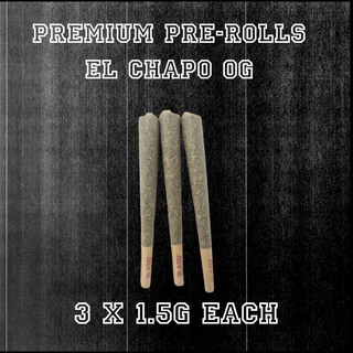EL CHAPO OG PREMIUM PRE ROLLS 3 JOINTS X 1.5g  