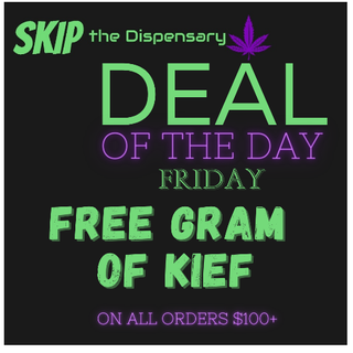 #Deals of the day Friday: Free gram of kief