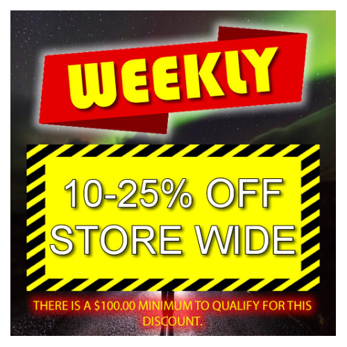 10-25% WEEKLY OFF STORE WIDE!